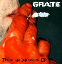 Grate : There Be Monsters